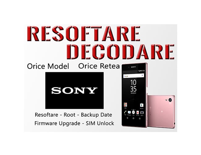 Decodare Reparatii Software Smartphone Sony Xperia - Image 3