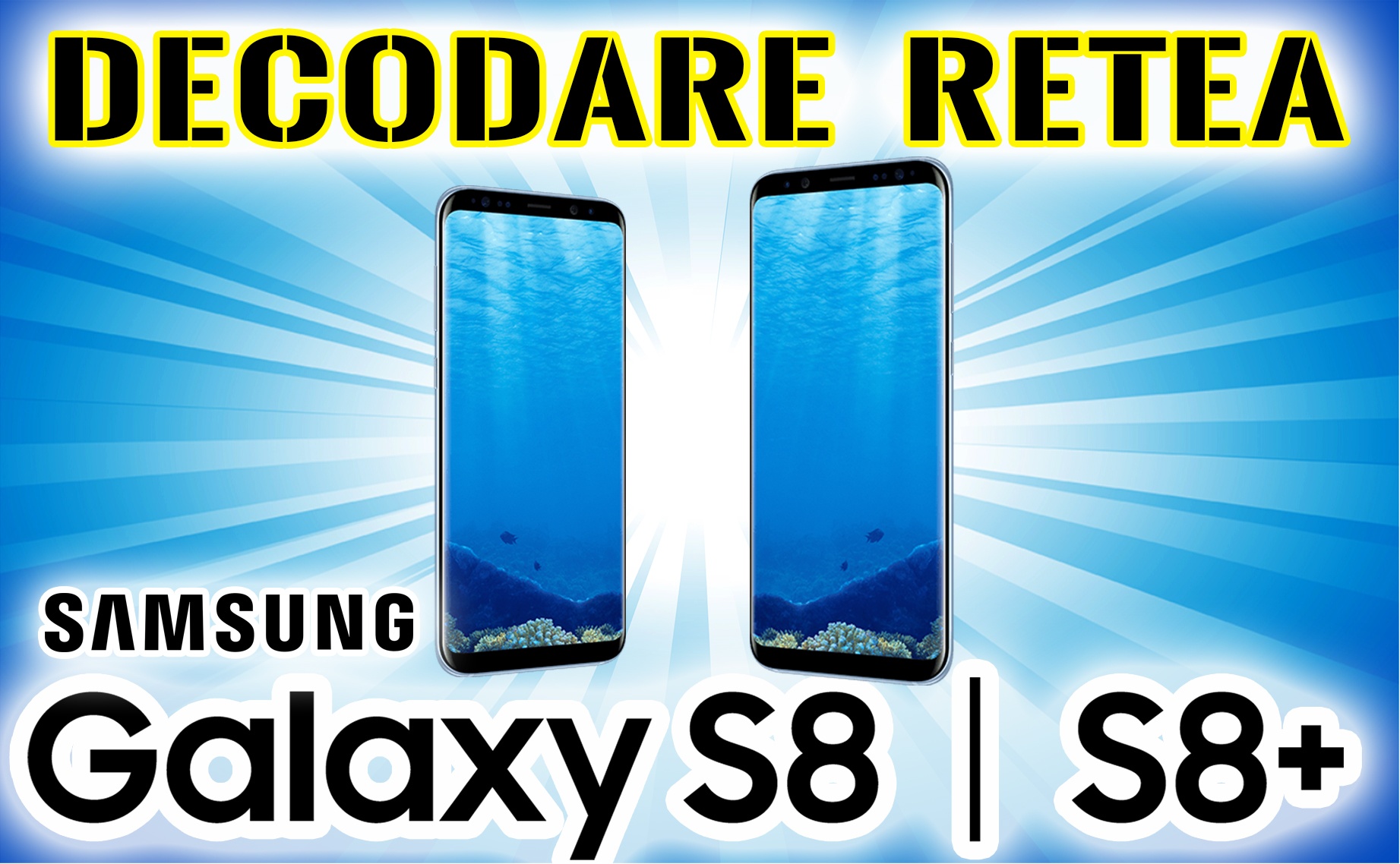 Decodare SAMSUNG S8 - deblocare retea g950 s8plus g955
