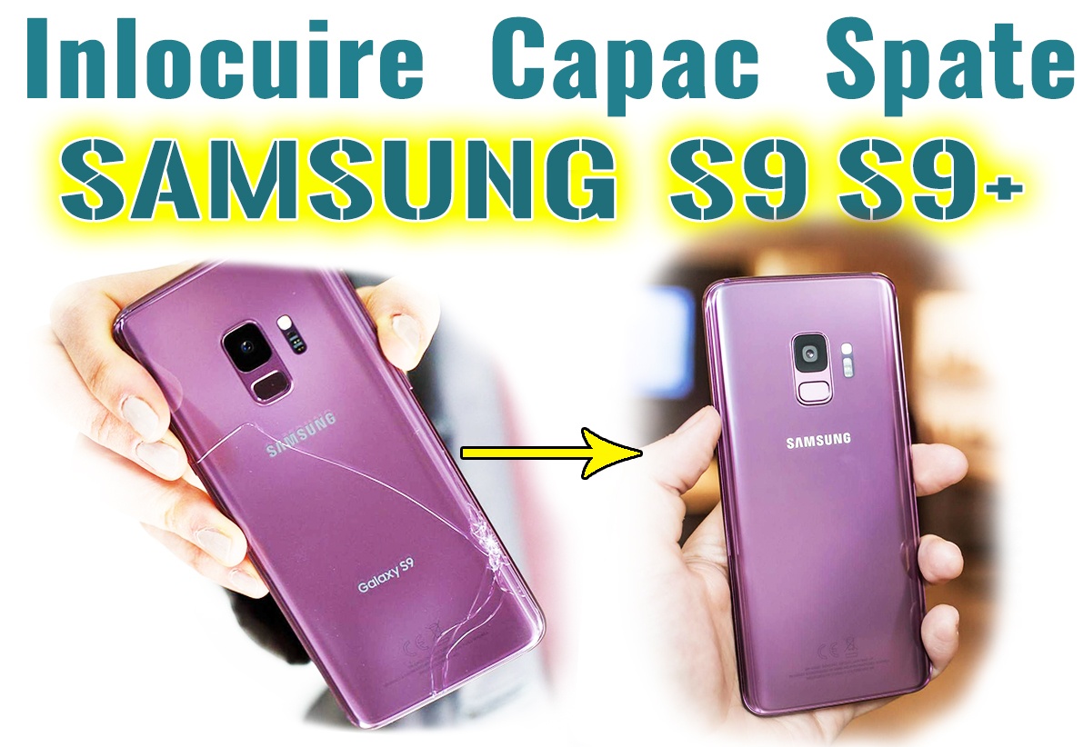 Oceania Perceive Kosciuszko Inlocuire Capac Sticla Spate Samsung Galaxy S9 g960 Samsung Galaxy S9+ g965  - tintom.ro