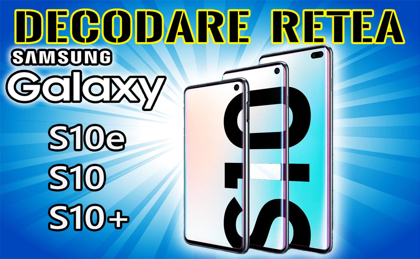 Decodare retea SAMSUNG S10+ S10 S10e g975 g973 g970 SIM Unlock - Image 2
